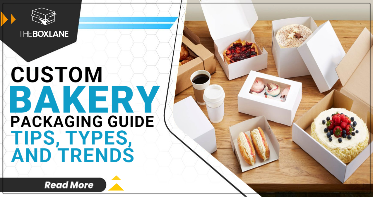 Bakery Packaging Guide: Tips, Types, and Trends Blog Thumbmail