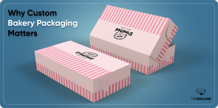 why_custom_bakery_packaging_matters