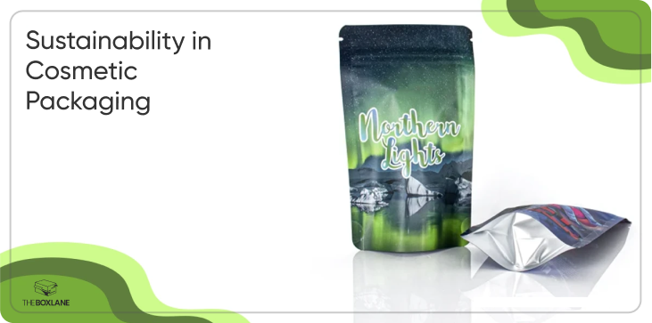 Sustainability in Cosmetic Packaging