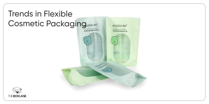 Trends in Flexible Cosmetic Packaging