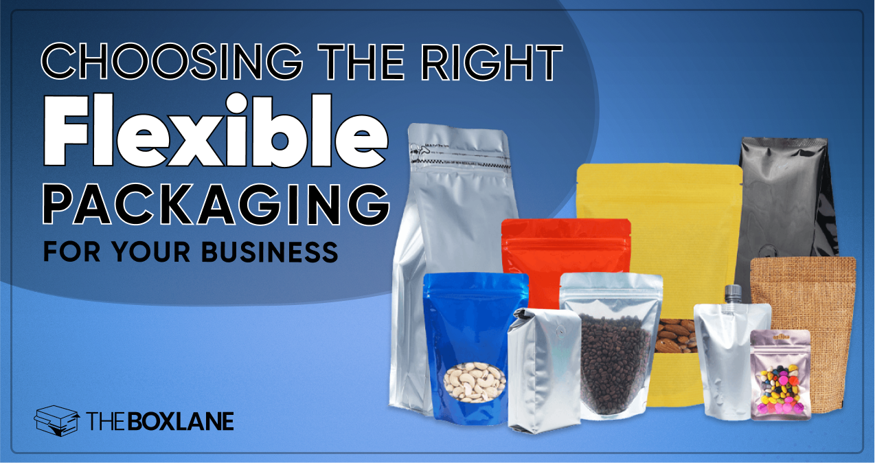 Choosing the Right Flexble Packaging Blog Thumbmail