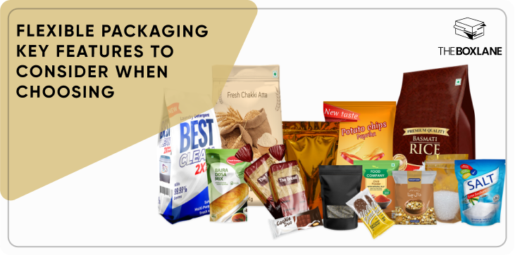 flexible_packaging_key_features_to_consider_when_choosing