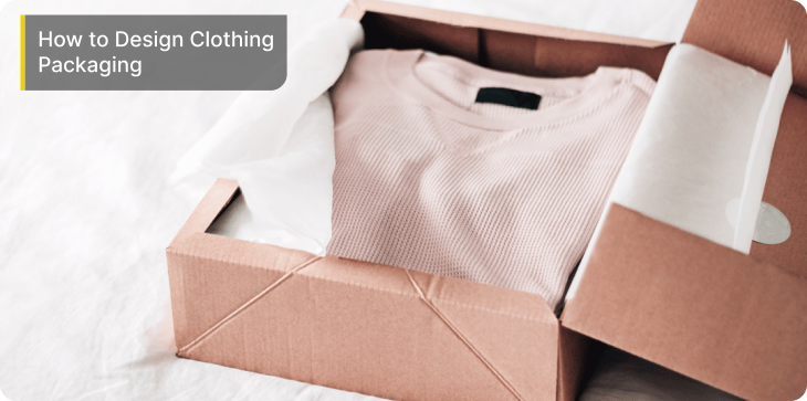 How to Design Clothing Packaging | The Box Lane