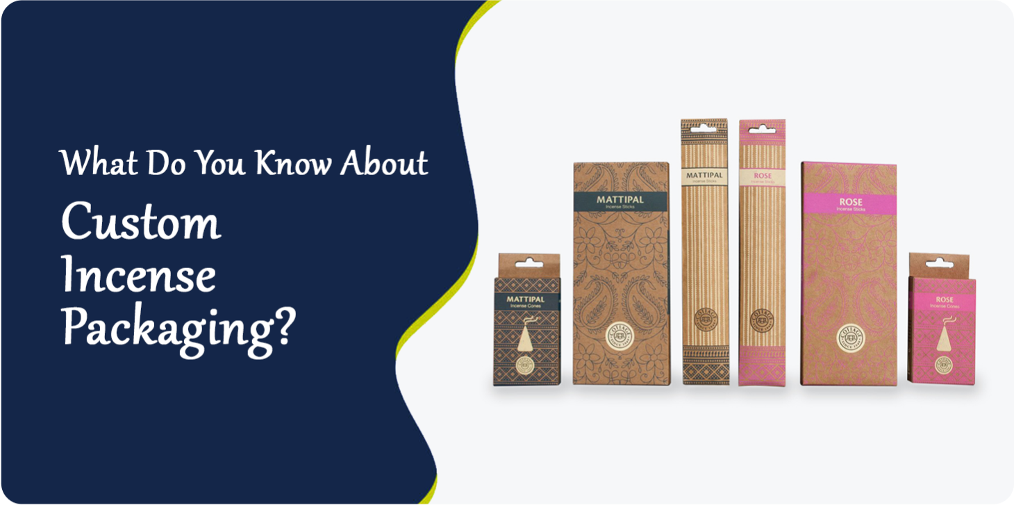 What Do You Know About Custom Incense Packaging | The Box Lane