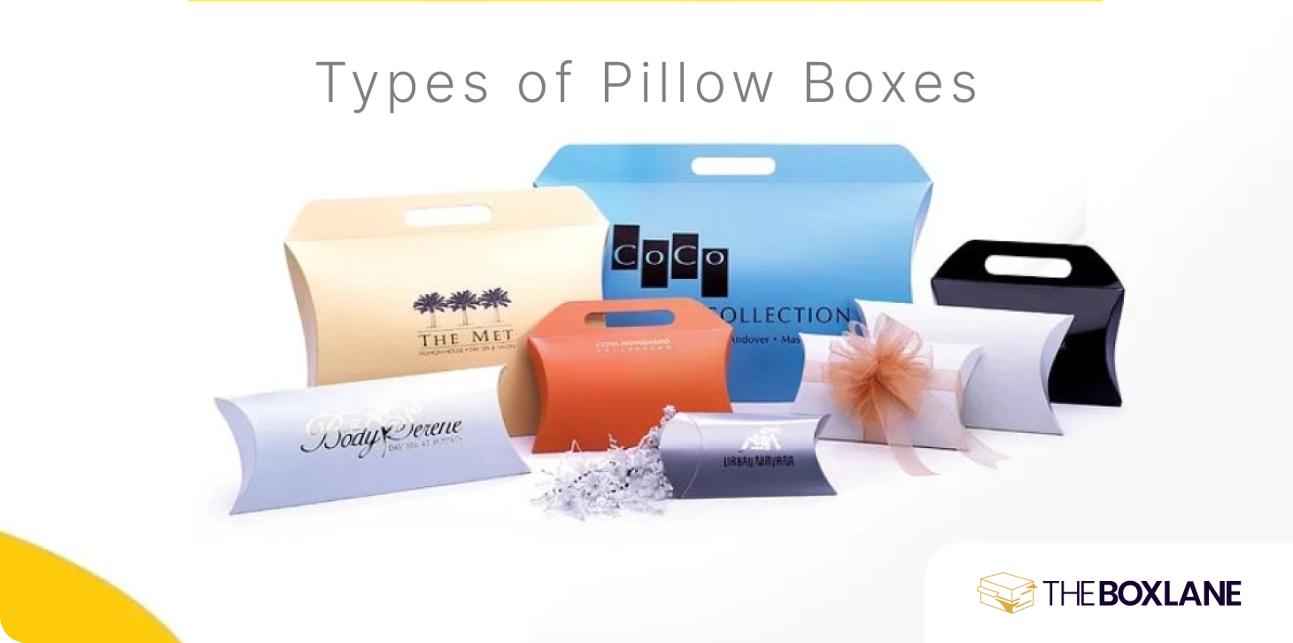 Types of Pillow Boxes | The Box Lane  