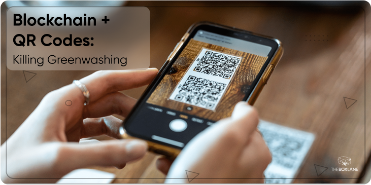 Blockchain + QR Codes: Killing Greenwashing
