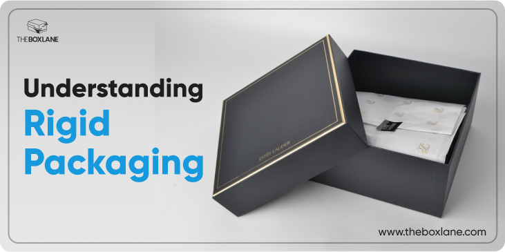 Understanding Rigid Packaging