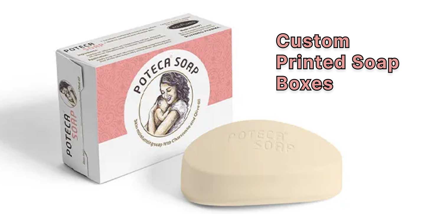 Custom Printed Soap Boxes