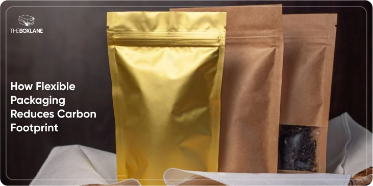 How Flexible Packaging Reduces Carbon Footprint?