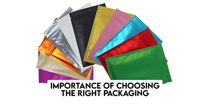 Importance of Choosing the Right Packaging Material