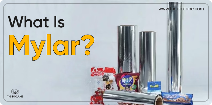 What Is Mylar?