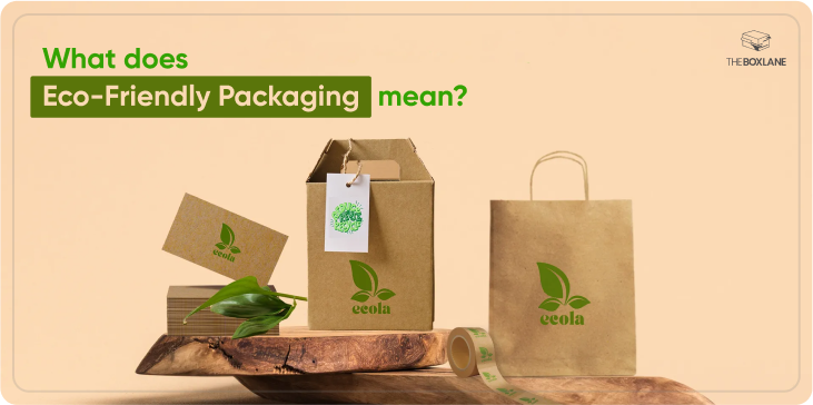 what_does_eco_friendly_packaging_mean