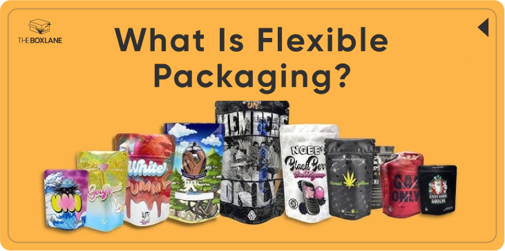 What Is Flexible Packaging?