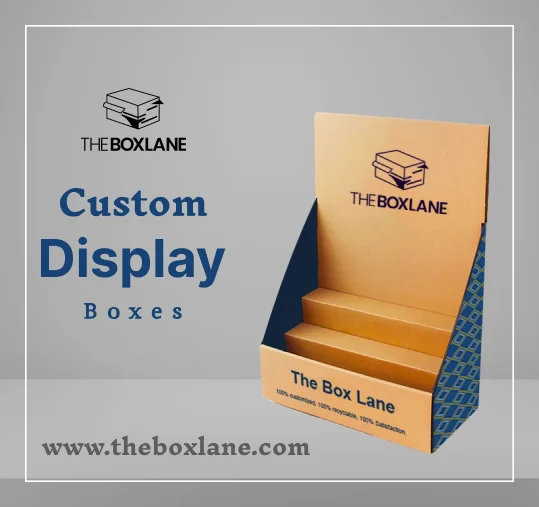 What are Custom Display Boxes | The Box Lane