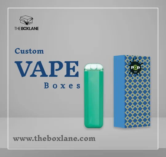 What is Custom Vape Box Packaging | The Box Lane